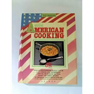 A Guide to Modern American Cooking Cookbook